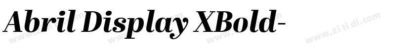 Abril Display XBold字体转换 Abril Display XBold字体转换